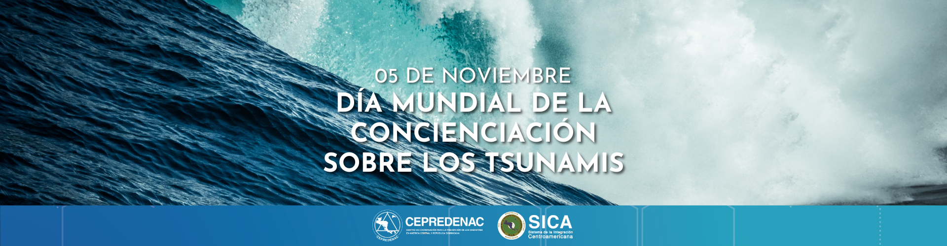 DÍA MUNDIAL DE LA CONCIENCIACIÓN SOBRE LOS TSUNAMIS