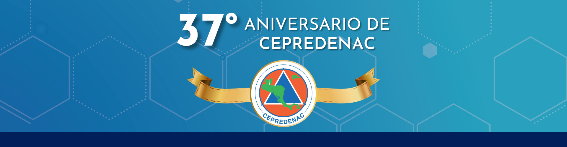 37° Aniversario de CEPREDENAC